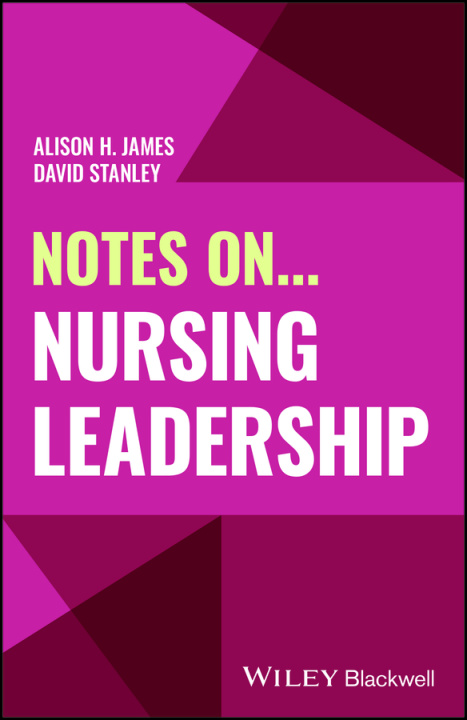 Knjiga Notes On... Nursing Leadership Alison H. (Cardiff University) James