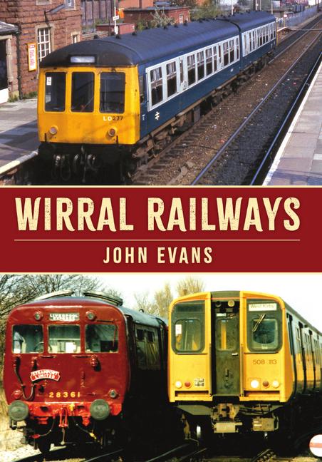 Kniha Wirral Railways John Evans