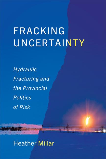 Knjiga Fracking Uncertainty Heather Millar