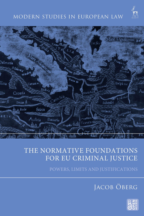 Kniha Normative Foundations for EU Criminal Justice OEberg