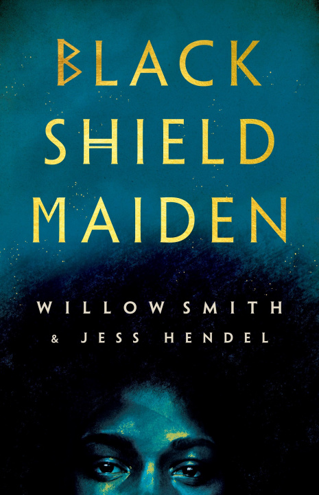 Knjiga Black Shield Maiden Willow Smith