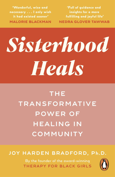 Kniha Sisterhood Heals Dr Joy Harden Bradford