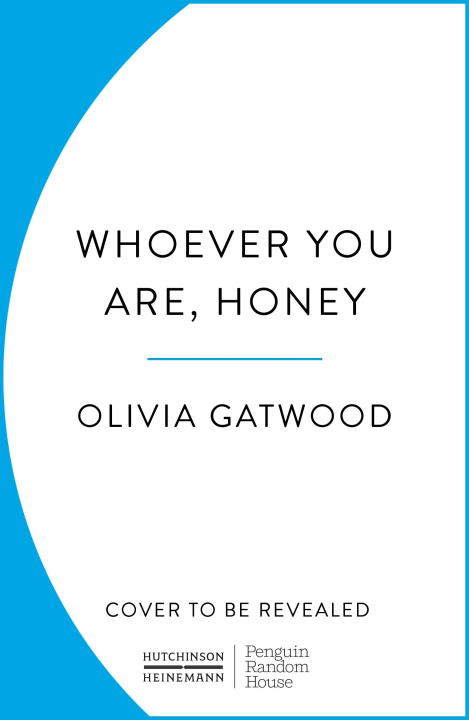 Knjiga Whoever You Are, Honey Olivia Gatwood