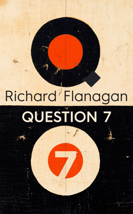 Buch Question 7 Richard Flanagan