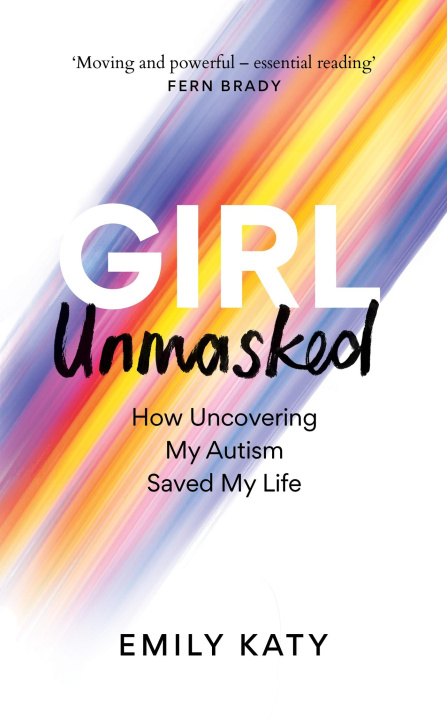 Kniha Girl Unmasked Emily Katy