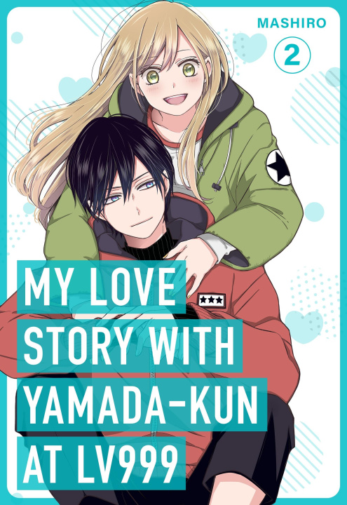 Knjiga My Love Story with Yamada-kun at Lv999, Vol. 2 Mashiro