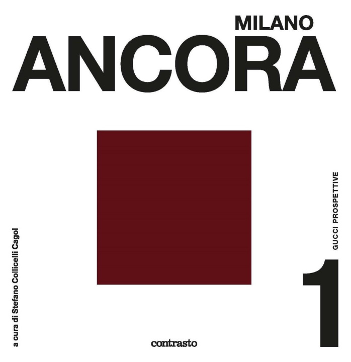 Kniha Milano Ancora: Gucci Prospettive 