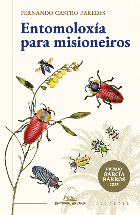 Kniha Entomoloxía para misioneiros (Premio García Barros 2023) FERNANDO CASTRO PAREDES