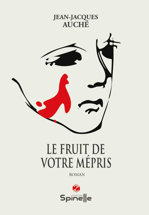 Knjiga Le Fruit de votre mépris Auché