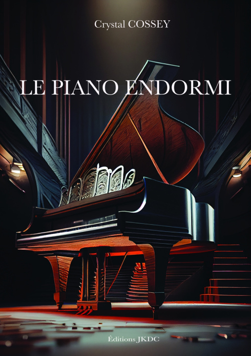 Knjiga LE PIANO ENDORMI Crystal Cossey