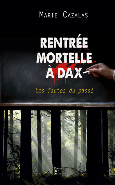 Knjiga RENTREE MORTELLE A DAX CAZALAS