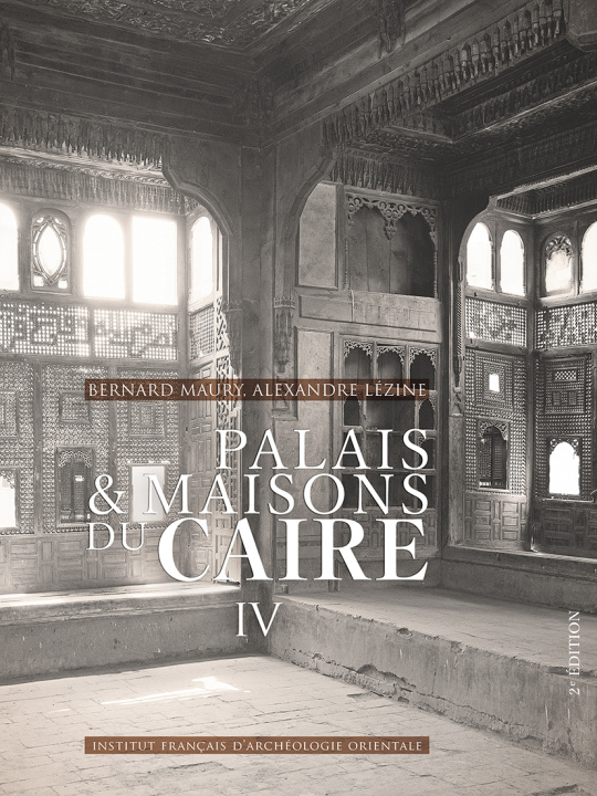 Kniha Palais et Maisons du Caire IV Maury