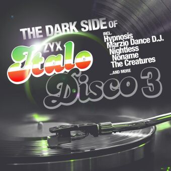 Книга The Dark Side Of Italo Disco 3, 1 Schallplatte 