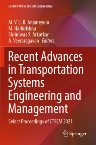 Buch Recent Advances in Transportation Systems Engineering and Management M. V. L. R. Anjaneyulu