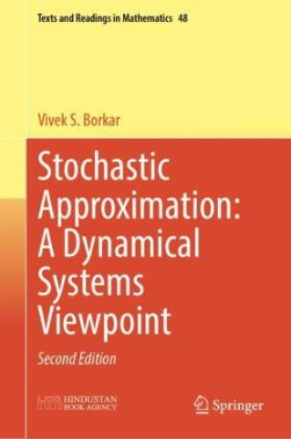 Knjiga Stochastic Approximation: A Dynamical Systems Viewpoint Vivek S. Borkar
