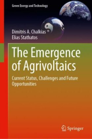 Carte The Emergence of Agrivoltaics Dimitris A. Chalkias