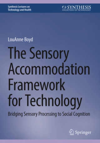 Buch The Sensory Accommodation Framework for Technology LouAnne Boyd