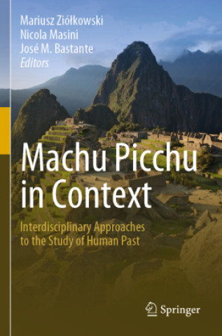 Kniha Machu Picchu in Context Mariusz Ziólkowski