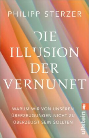 Knjiga Die Illusion der Vernunft Philipp Sterzer