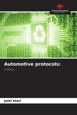 Книга Automotive protocols: Jalel Ktari