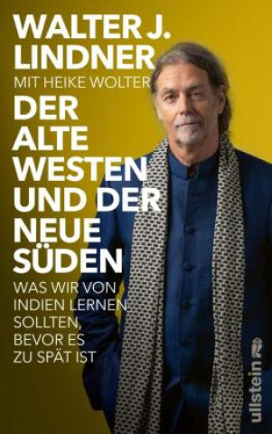Kniha Der alte Westen und der neue Süden Walter J. Lindner