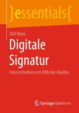 Kniha Digitale Signatur Olaf Manz