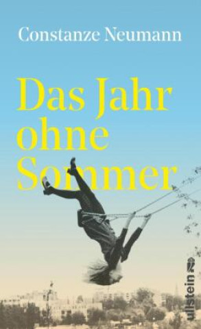 Kniha Das Jahr ohne Sommer Constanze Neumann