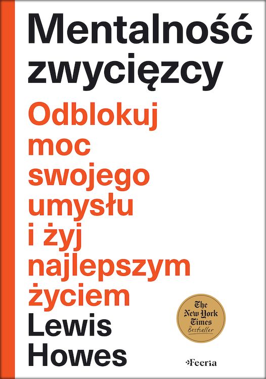 Könyv Mentalność zwycięzcy. Odblokuj moc swojego umysłu i żyj najlepszym życiem Lewis Howes