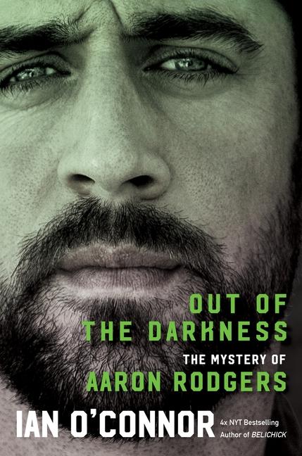 Könyv Out of the Darkness: The Magic and Mystery of Aaron Rodgers 