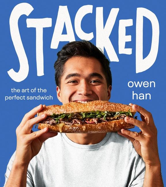 Knjiga Stacked: The Art of the Perfect Sandwich 