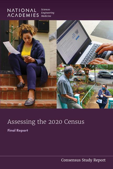 Knjiga Assessing the 2020 Census: Final Report Division Of Behavioral And Social Scienc
