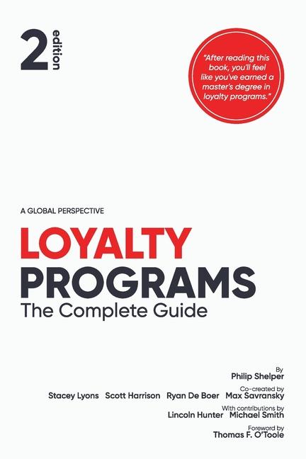 Könyv Loyalty Programs: The Complete Guide Scott Harrison