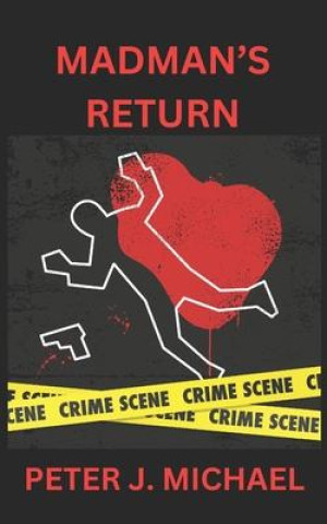 Knjiga Madman's Return Peter J. Michael