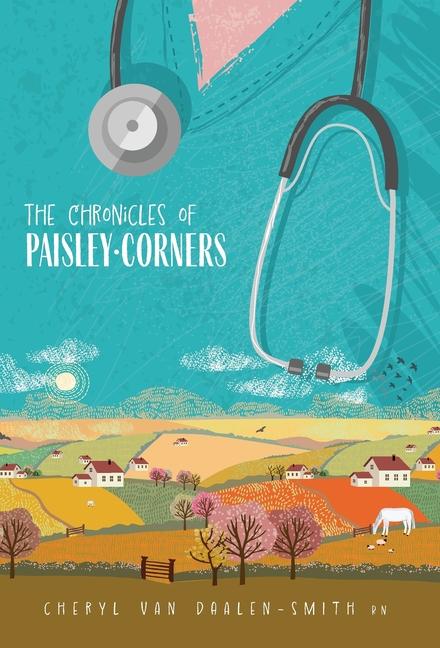 Knjiga The Chronicles of Paisley ? Corners Cheryl van Daalen-Smith