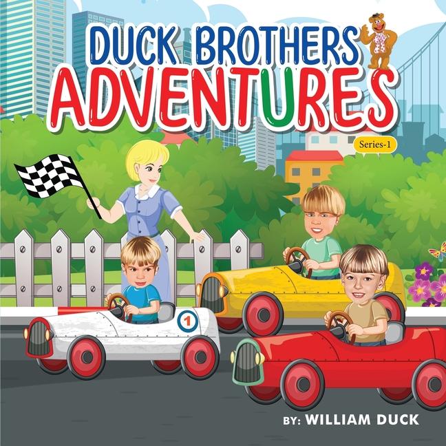 Книга The Duck Brothers Adventures William Duck