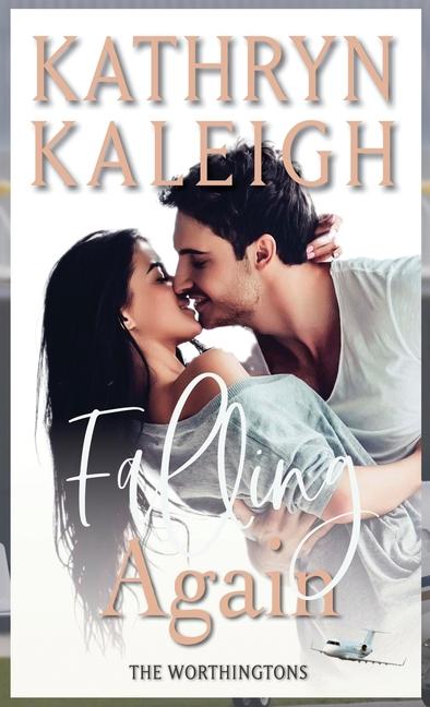 Knjiga Falling Again Kathryn Kaleigh