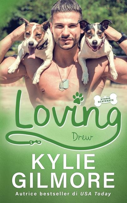 Knjiga Loving - Drew Kylie Gilmore