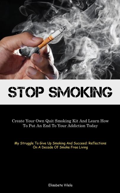 Knjiga Stop Smoking Elisabete Vilela