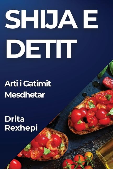 Knjiga Shija e Detit Drita Rexhepi