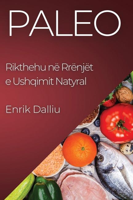 Knjiga Paleo Enrik Dalliu