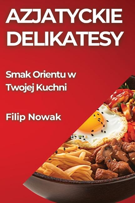 Książka Azjatyckie Delikatesy 