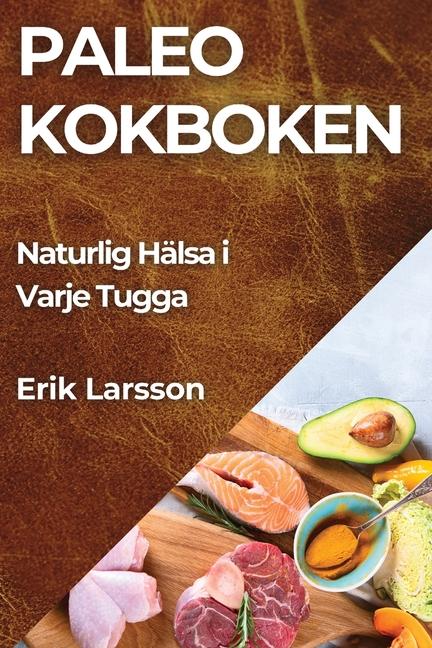 Libro Paleo kokboken Erik Larsson