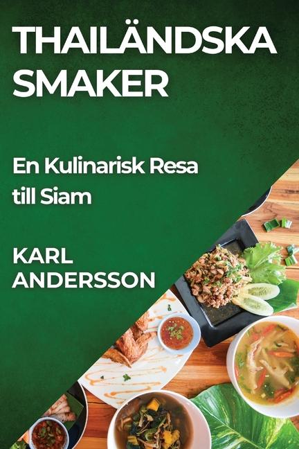 Книга Thailändska Smaker Karl Andersson