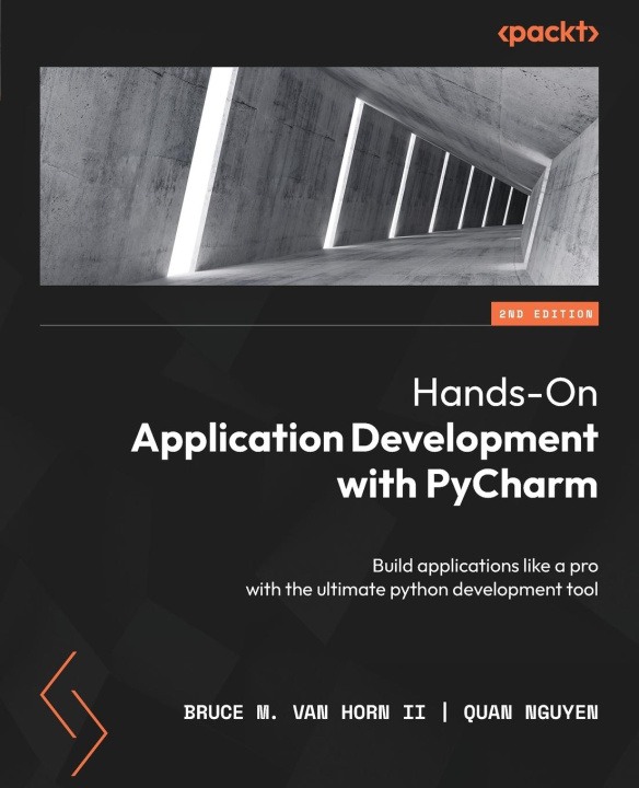 Книга Hands-On Application Development with PyCharm - Second Edition Quan Nguyen