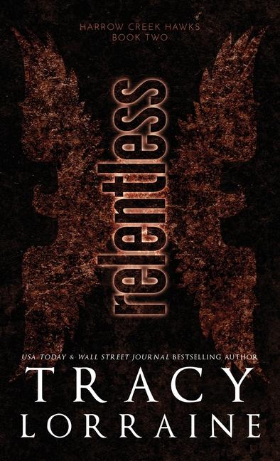 Knjiga Relentless Tracy Lorraine