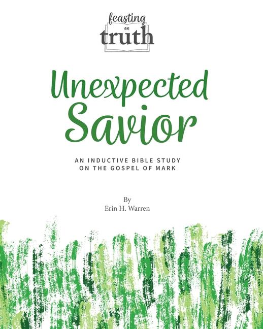Knjiga Unexpected Savior Erin H Warren