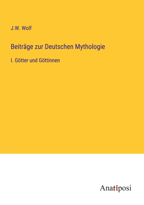 Knjiga Beiträge zur Deutschen Mythologie 