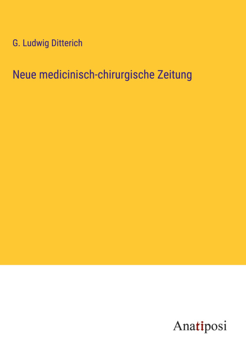 Książka Neue medicinisch-chirurgische Zeitung 