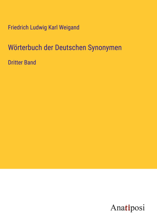 Könyv Wörterbuch der Deutschen Synonymen 