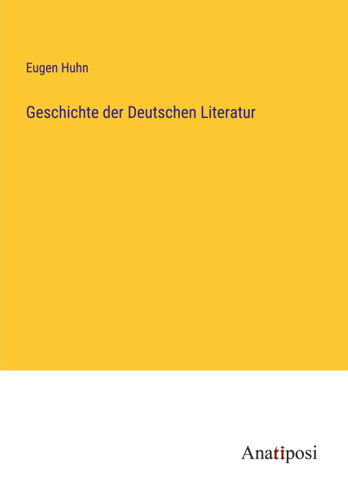 Knjiga Geschichte der Deutschen Literatur 